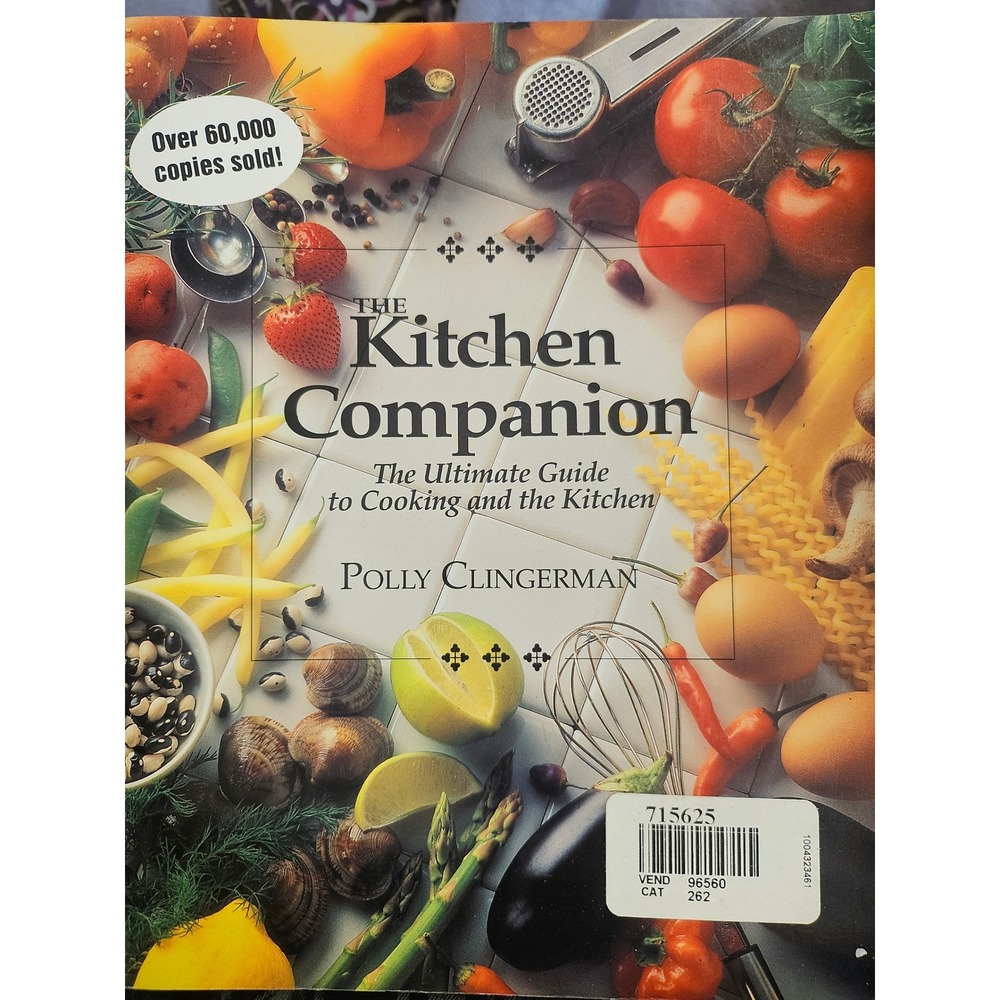 The Kitchen Companion Ultimate Guide to Cooking Polly Clingerman Cookbook 715625